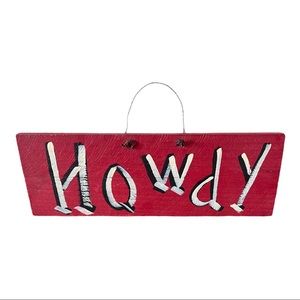 Howdy Sign